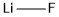 LiF Lithium fluoride